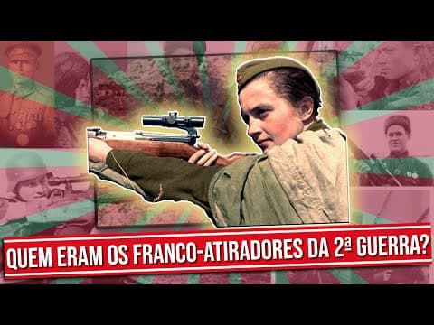 Thumbnail da aula: OS FRANCO-ATIRADORES DURANTE A SEGUNDA GUERRA MUNDIAL