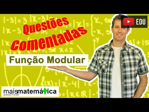 Thumbnail da aula: Questões Comentadas: Função Modular - Parte 2