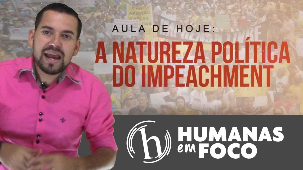 Thumbnail: Atualidades - Aula 05 - A natureza política do impeachment HD