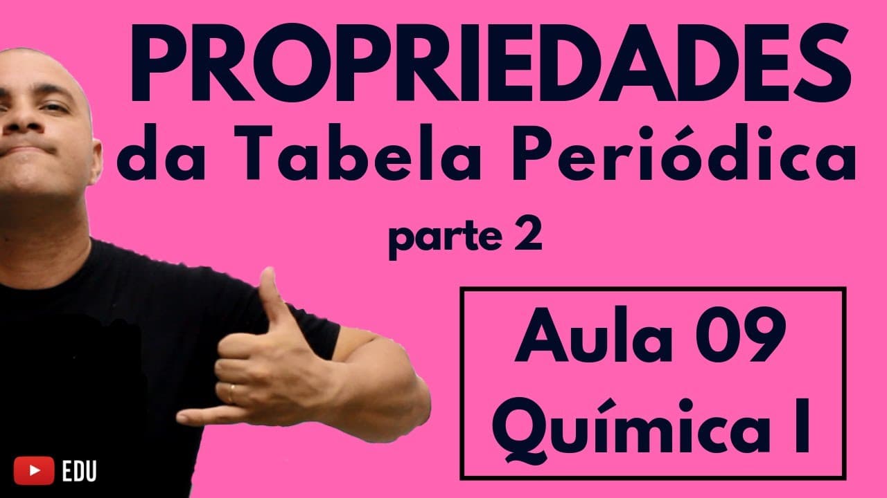 Thumbnail: PROPRIEDADES TABELA: Eletronegatividade, Potencial Ionização e Eletroafinidade | Aula 09 (Química I)