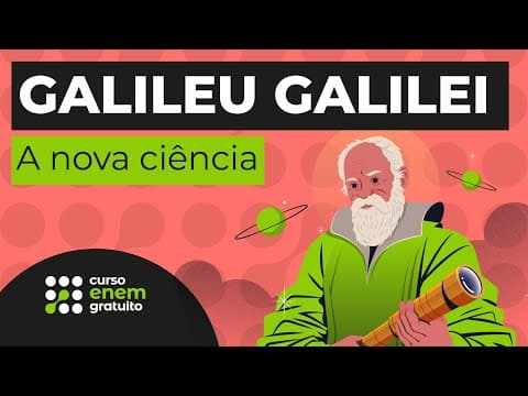 Thumbnail da aula: GALILEU GALILEI: a nova ciência | Filosofia para o Enem | Ernani Júnior da Silva