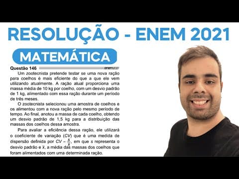 Thumbnail da aula: ENEM 2021 – Um zootecnista pretende testar se uma nova ração para coelhos é mais eficiente do que a