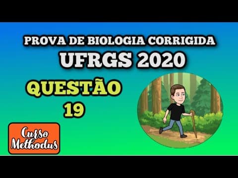 Thumbnail da aula: 19 de 2020 da prova de biologia da UFRGS - O daltonismo é um tipo de cegueira nos seres humanos