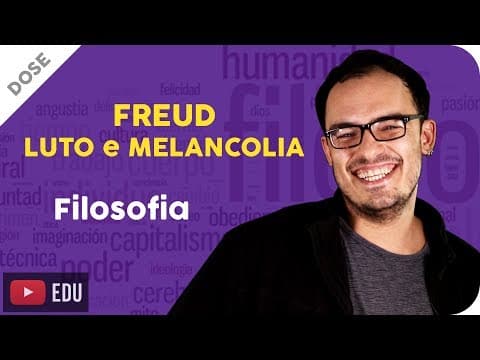 Thumbnail da aula: Freud | Luto e Melancolia | Dose Filosófica