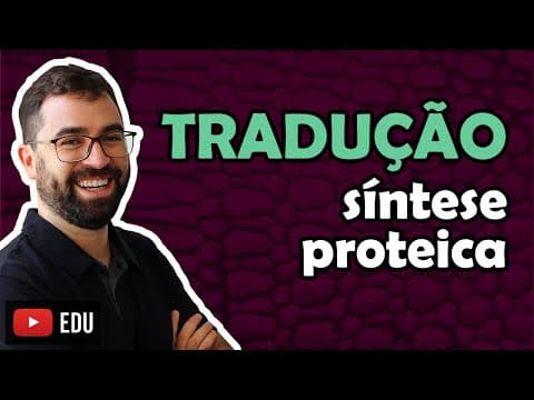 Thumbnail da aula: Tradução: Síntese Proteica | 🔴 Tem aula nova sobre este assunto na descrição