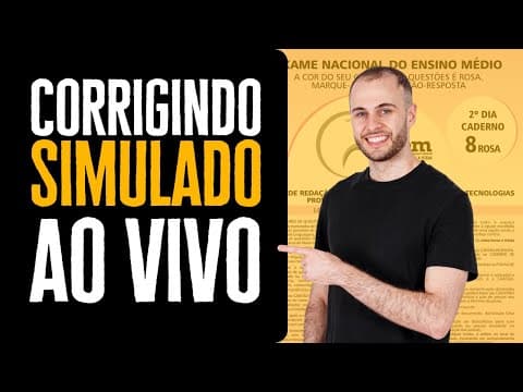 Thumbnail da aula: Corrigindo Simulado ENEM 2011 AO VIVO!