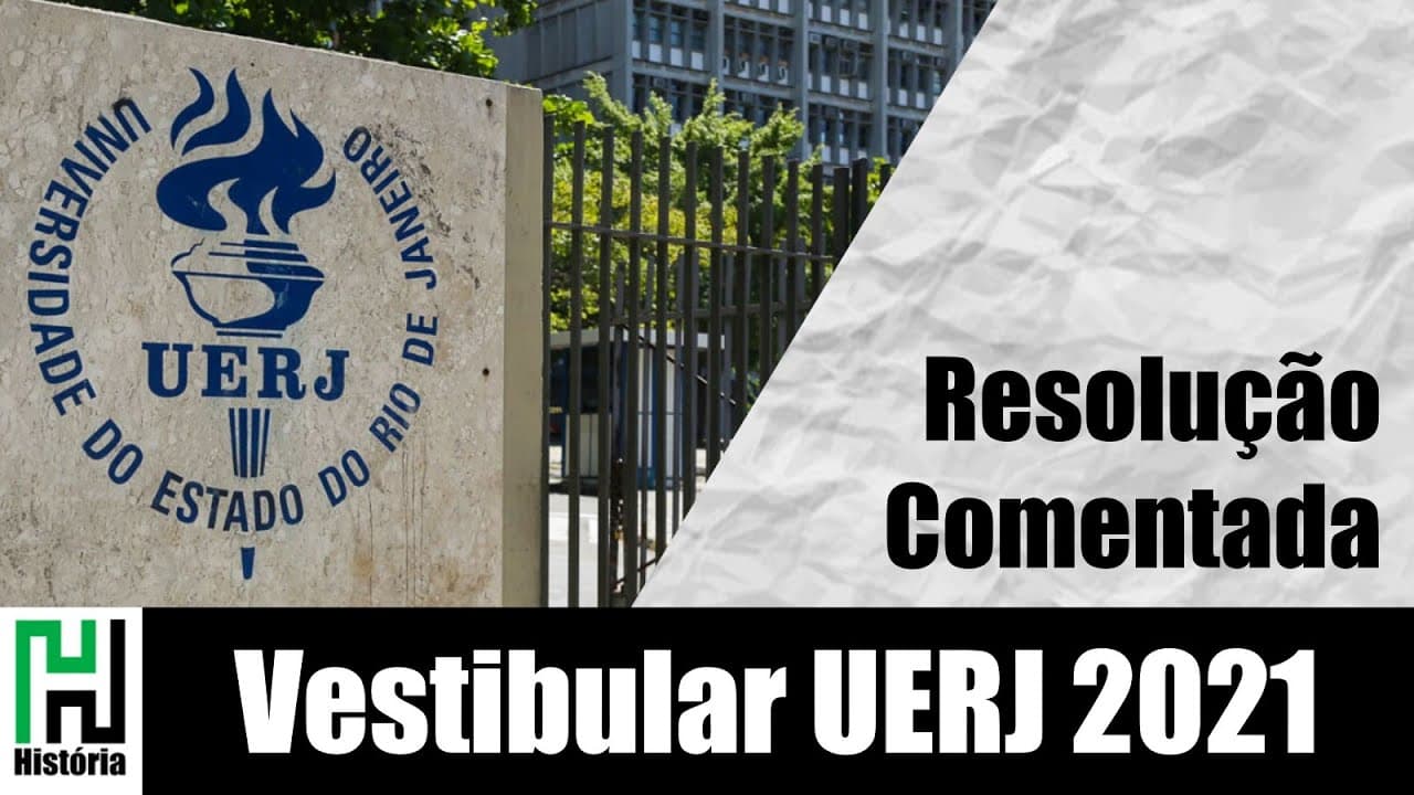 Thumbnail: UERJ 2021 Resolução Comentada Prova de História (Análise das Questões) - Gabarito UERJ