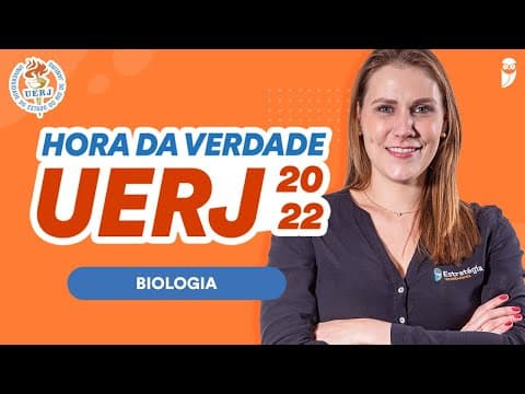 Thumbnail da aula: Revisão de Biologia - Hora da Verdade UERJ 2022
