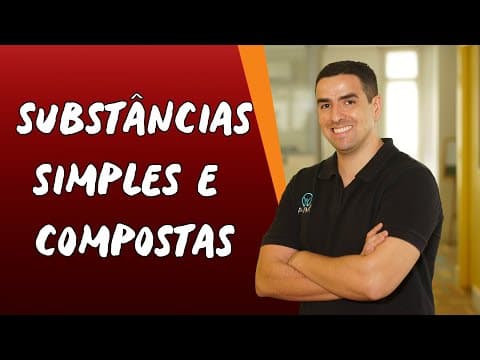 Thumbnail da aula: Substâncias Simples e Compostas - Brasil Escola