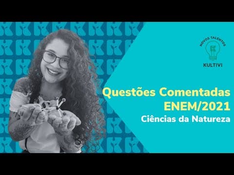 Thumbnail da aula: Questões Comentadas - ENEM 2021 | Dicas para o ENEM | Kultivi | #5
