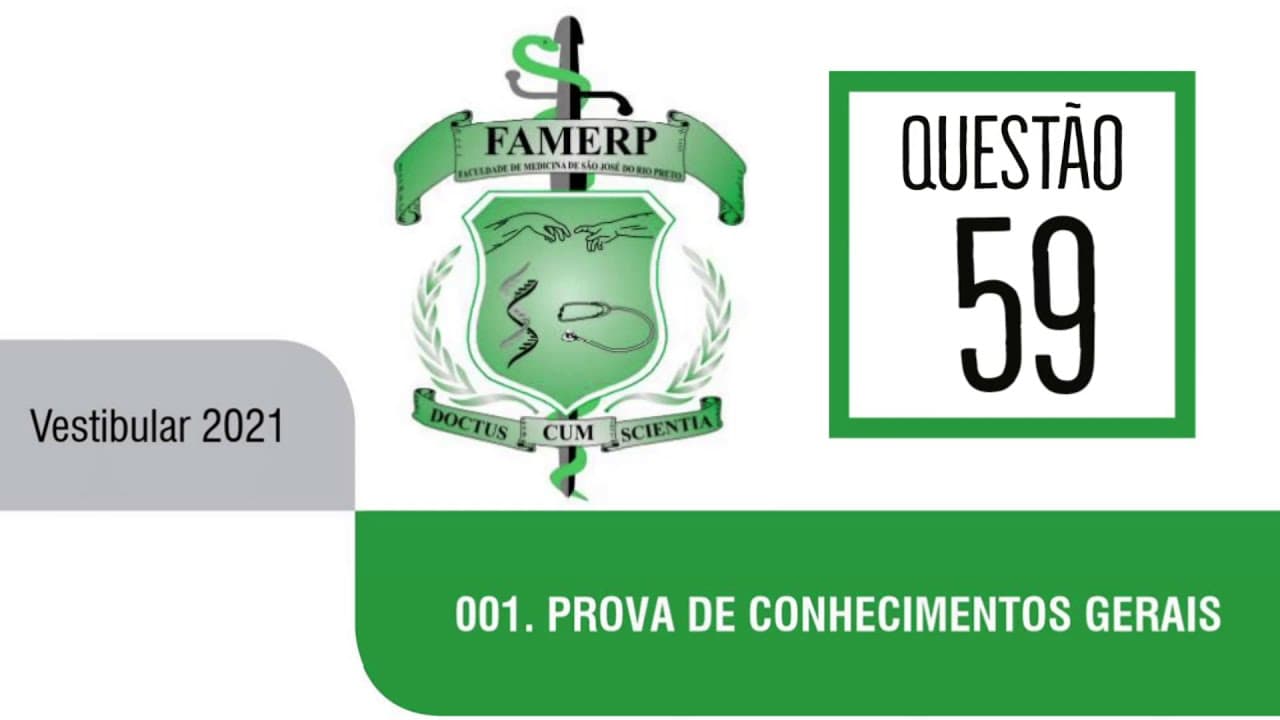 Thumbnail: Famerp 2021 | Primeiro Dia | Questão 59 | Química