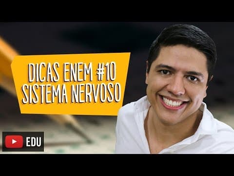 Thumbnail da aula: SISTEMA NERVOSO - DICA ENEM BIOLOGIA #10 - Prof. Kennedy Ramos